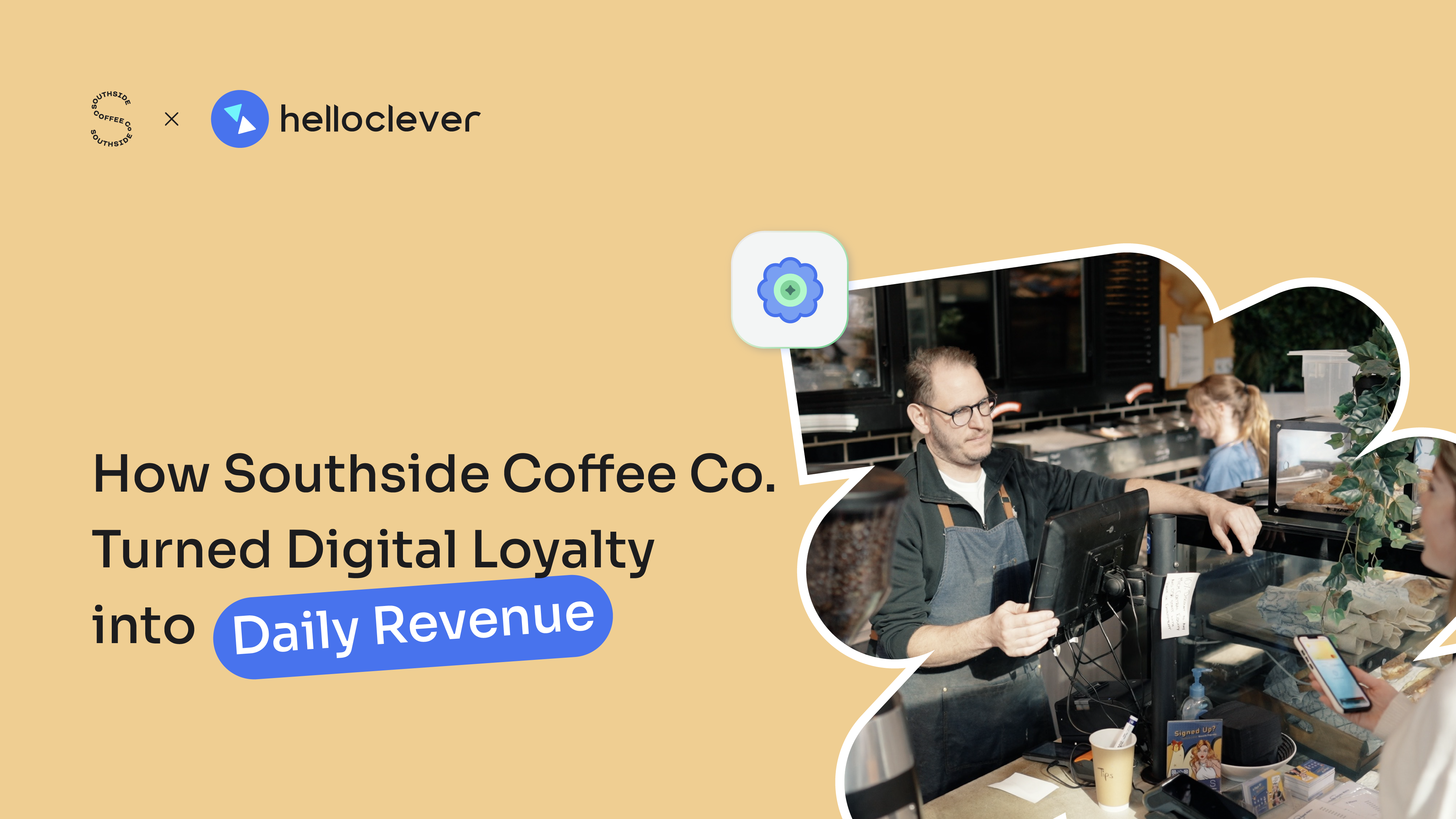 Case Study: How Southside Coffee Co. Turned Digital Loyalty into Daily Revenue