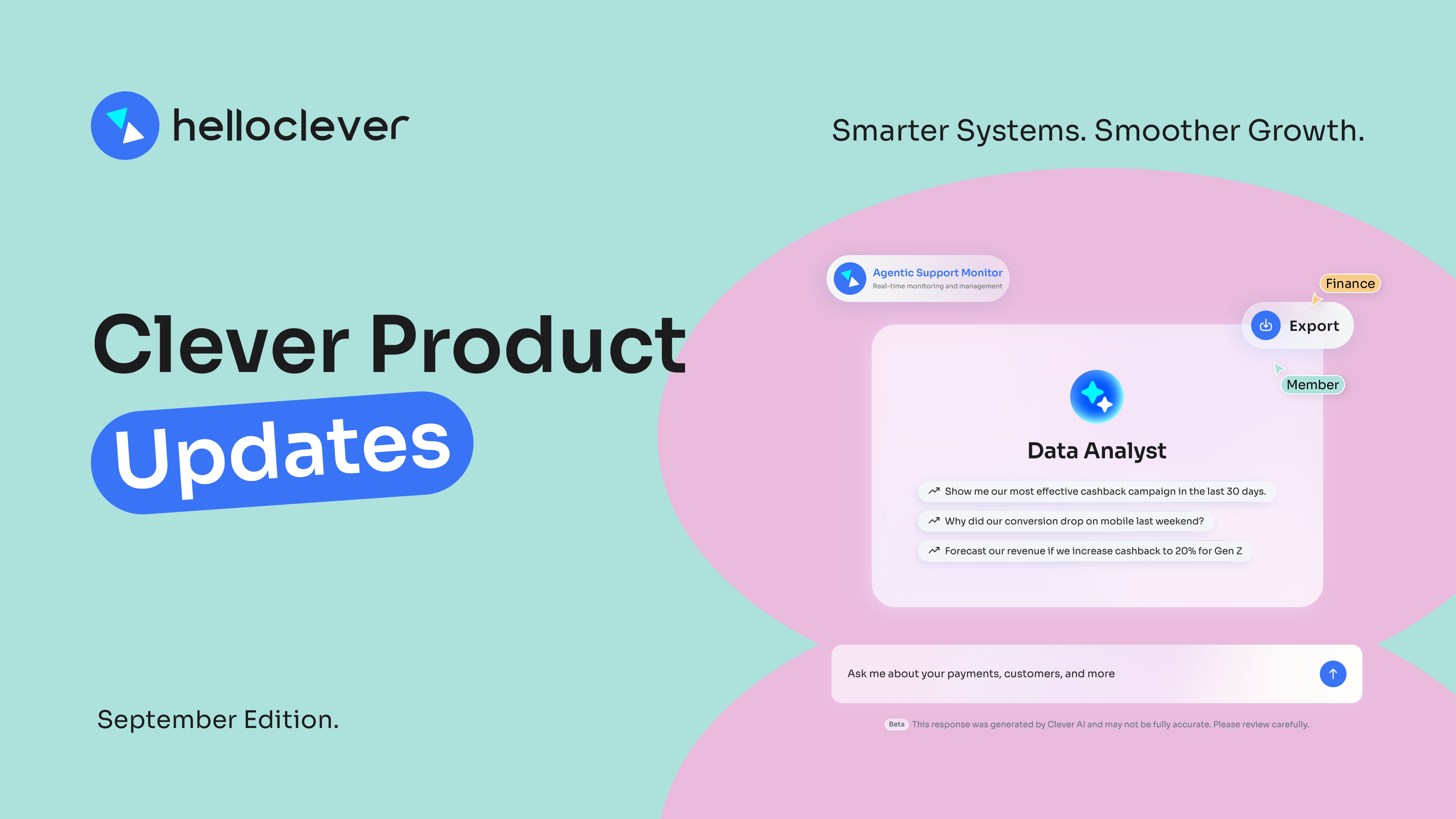 Clever Product Updates: Smarter Systems. Smoother Growth.